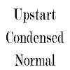Upstart Condensed Normal Font