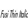 Fusi Thin Italic Font
